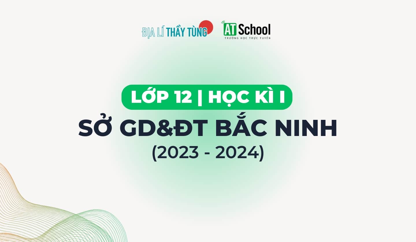 [BẮC NINH] ĐỀ KIỂM TRA CUỐI HỌC KỲ I NĂM 2023 - 2024