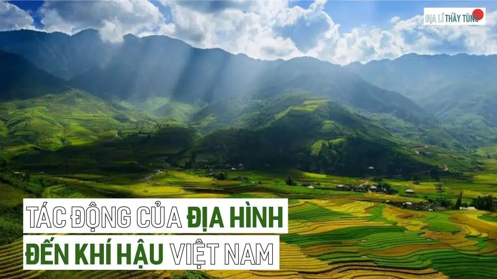 Tác động của địa hình đến khí hậu Việt Nam