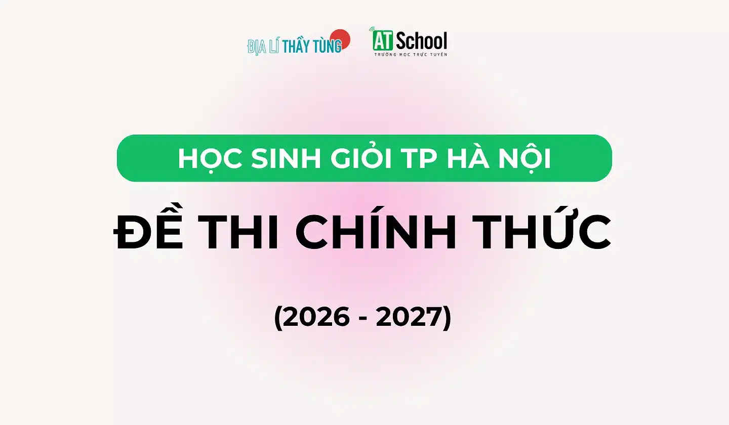 ĐỀ HSG ĐỊA LÍ SỞ HÀ NỘI